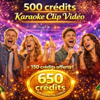 500 Crédits Karaoke Clip Vidéo + 150 offerts !